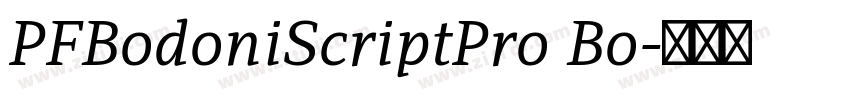 PFBodoniScriptPro Bo字体转换